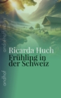 Fruhling in der Schweiz : Jugenderinnerungen - eBook