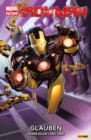 Marvel Now! Iron Man 1 - Glauben - eBook