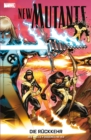 New Mutants - Die Ruckkehr - eBook
