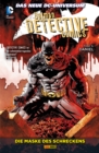 Batman - Detective Comics - Die Maske des Schreckens - eBook