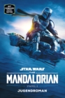 Star Wars: The Mandalorian Staffel 2 Jugendroman - Zur Disney Plus Serie - eBook