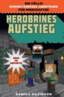 Herobrines Aufstieg : Roman fur Minecrafter - eBook