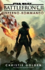 Star Wars: Battlefront II - Inferno-Kommando : Roman zum Videogame - eBook