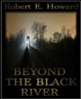 Beyond the Black River - eBook