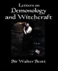 Letters On Demonology and Witchcraft - eBook
