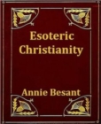 Esoteric Christianity - eBook