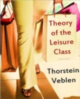 Theory of the Leisure Class - eBook
