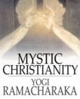 Mystic Christianity - eBook