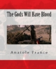 The Gods Will Have Blood - eBook