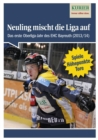 Neuling mischt die Liga auf : Das erste Oberliga-Jahr des EHC Bayreuth (Saison 2013/14) - eBook
