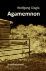 Agamemnon : (Richard-Tackert-Reihe-Bd. 3) - eBook