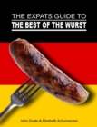 The Ex-Pat's Guide to the Best of the Wurst - eBook