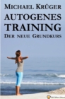 Autogenes Training : Der neue Grundkurs - eBook