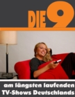 Die Neun am langsten laufenden TV-Shows Deutschlands : Die ganze Welt der deutschen TV-Shows - Von Familien-Duell bis Zimmer frei! - eBook