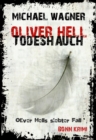 Oliver Hell Todeshauch : Oliver Hells siebter Fall - eBook