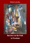 Barriers on the Path to Freedom : Novel - eBook