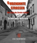 Umbenannte Straen in Schleswig-Holstein : Wie hie die Strae fruher? - eBook