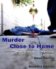 Murder Close to Home - eBook