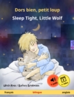 Dors bien, petit loup - Sleep Tight, Little Wolf (francais - anglais) : Livre bilingue pour enfants a partir de 2 ans, avec livre audio et video en ligne - eBook