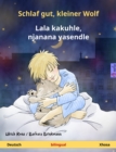 Schlaf gut, kleiner Wolf - Lala kakuhle, njanana yasendle (Deutsch - Xhosa) : Zweisprachiges Kinderbuch, ab 2 Jahren - eBook