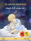 Iyi uykular, kucuk kurt - ???? ?????? ??? ???? (Turkce - Farsca / Dari) : Iki dilli cocuk kitabi, sesli kitap ve video dahil - eBook