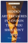 111 Hidden Art Treasures in London That You Shouldn't Miss - Book