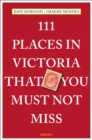 111 Places in Victoria That You Must Not Miss - Book
