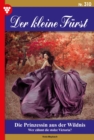 Die Prinzessin aus der Wildnis : Der kleine Furst 310 - Adelsroman - eBook