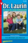 Dr. Laurin 86 - Arztroman : Zwei sue Kinder geben Ratsel auf - eBook