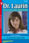 Dr. Laurin 88 - Arztroman : Sie sah nicht ihre eigene Schuld - eBook