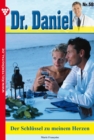 Dr. Daniel 58 - Arztroman : Der Schlussel zu meinem Herzen - eBook