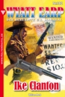 Wyatt Earp 102 - Western : Ike Clanton - eBook