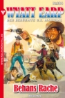 Wyatt Earp 104 - Western : Behans Rache - eBook