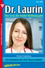 Dr. Laurin 109 - Arztroman : Ein Skandal in der Prof.-Kayser-Klinik? - eBook