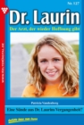 Eine Sunde aus Dr. Laurins Vergangenheit? : Dr. Laurin 127 - Arztroman - eBook