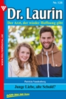 Junge Liebe, alte Schuld? : Dr. Laurin 128 - Arztroman - eBook