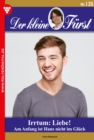 Irrtum: Liebe! : Der kleine Furst 135 - Adelsroman - eBook