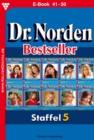 E-Book 41-50 : Dr. Norden Bestseller Staffel 5 - Arztroman - eBook