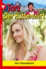 Der Patenbrief : Toni der Huttenwirt 139 - Heimatroman - eBook