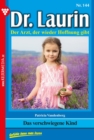 Das verschwiegene Kind : Dr. Laurin 144 - Arztroman - eBook