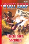 Flucht nach Sheridan : Wyatt Earp 151 - Western - eBook