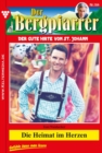 Die Heimat im Herzen : Der Bergpfarrer 164 - Heimatroman - eBook