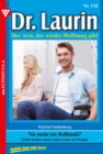 Nie mehr im Rollstuhl? : Dr. Laurin 158 - Arztroman - eBook