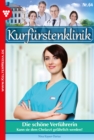 Die schone Verfuhrerin : Kurfurstenklinik 64 - Arztroman - eBook