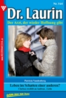 Leben im Schatten einer anderen? : Dr. Laurin 164 - Arztroman - eBook