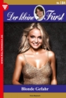 Blonde Gefahr : Der kleine Furst 184 - Adelsroman - eBook