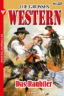 Das Raubtier : Die groen Western 237 - eBook
