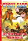 Der gelbe Mann von Winnemucca : Wyatt Earp 166 - Western - eBook