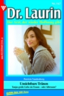 Unsichtbare Tranen : Dr. Laurin 167 - Arztroman - eBook