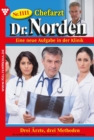 Dr. Daniel Norden, Klinikchef : Chefarzt Dr. Norden 1111 - Arztroman - eBook